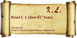 Knall Liberátusz névjegykártya